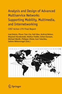 Analysis and Design of Advanced Multiservice Networks Supporting Mobility, Multimedia, and Internetworking -  - E-Book