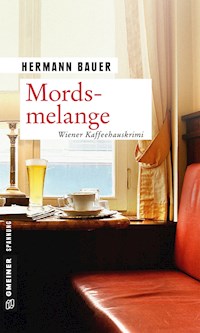 Mordsmelange - Hermann Bauer - E-Book