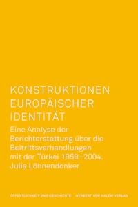 Konstruktionen europäischer Identität - Julia Lönnendonker - E-Book