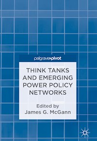 Think Tanks and Emerging Power Policy Networks - - E-Book