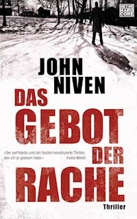 Das Gebot der Rache - John Niven - E-Book