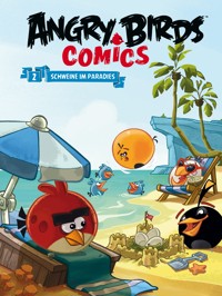 Angry Birds 2: Schweine im Paradies - Jeff Parker - E-Book