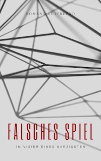 Falsches Spiel - Romana Gutfreund - E-Book