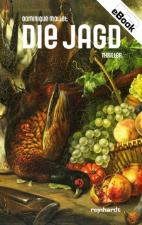 Die Jagd - Dominique Mollet - E-Book