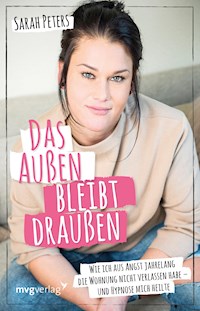 Das Außen bleibt draußen - Sarah Peters - E-Book