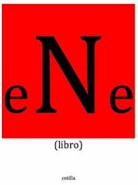 eNe- - Marcelino Cotilla Vaca - E-Book