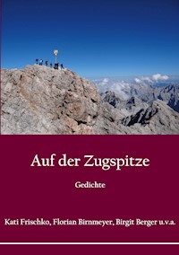 Auf der Zugspitze - Kati Frischko - E-Book