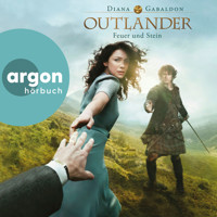 Feuer und Stein - Outlander, Band 1 (Ungekürzte Lesung) - Diana Gabaldon - Hörbuch