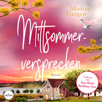 Mittsommerversprechen - Madita Tietgen - Hörbuch