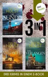 Die Sünde, Der Verdacht & Das Verlangen - Evelyn Holst - E-Book