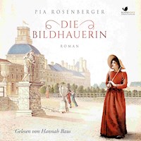 Die Bildhauerin - Pia Rosenberger - Hörbuch