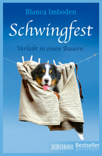 Schwingfest - Blanca Imboden - E-Book