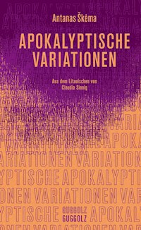 Apokalyptische Variationen - Antanas Škėma - E-Book