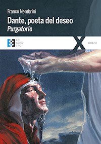 Dante, poeta del deseo. Purgatorio - Franco Nembrini - E-Book