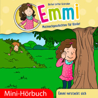 Emmi versteckt sich - Bärbel Löffel-Schröder - Hörbuch