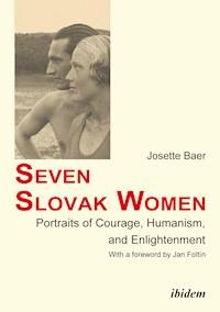 Seven Slovak Women. - Josette Baer - E-Book