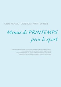 Menus de printemps pour le sport - Cédric Menard - E-Book