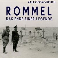 Rommel - Ralf Georg Reuth - Hörbuch