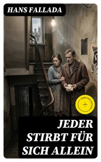 Jeder stirbt für sich allein - Hans Fallada - E-Book