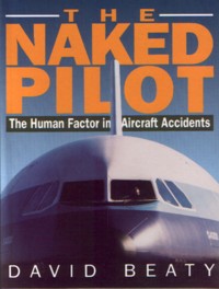 The Naked Pilot - David Beaty - E-Book