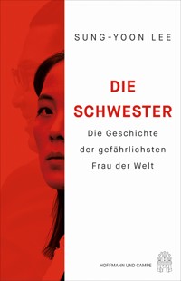 Die Schwester - Sung-Yoon Lee - E-Book