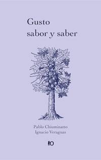 Gusto, sabor y saber - Pablo Chiuminatto - E-Book