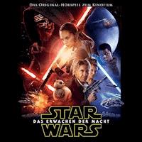 Star Wars: Das Erwachen der Macht (Das Original-Hörspiel zum Kinofilm) - Alan Dean Foster - Hörbuch