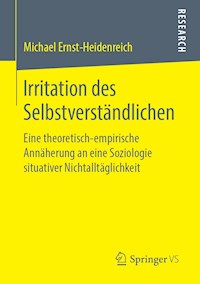 Irritation des Selbstverständlichen - Michael Ernst-Heidenreich - E-Book