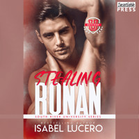 Stealing Ronan - South River University, Book 1 (Unabridged) - Isabel Lucero - Hörbuch