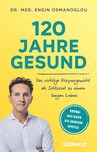 120 Jahre gesund - Engin Osmanoglou - E-Book