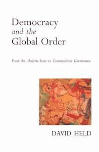 Democracy and the Global Order - David Held - E-Book