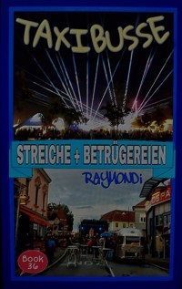STREICHE + BETRÜGEREIEN - RAYMONDi - E-Book