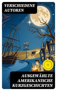 Ausgewählte amerikanische Kurzgeschichten - Mark Twain - E-Book