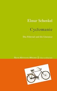 Cyclomanie - Elmar Schenkel - E-Book
