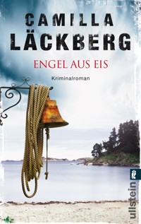 Engel aus Eis - Camilla Läckberg - E-Book