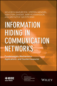 Information Hiding in Communication Networks - Wojciech Mazurczyk - E-Book