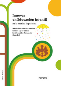 Innovar en Educación Infantil - María Luz Cacheiro-González - E-Book