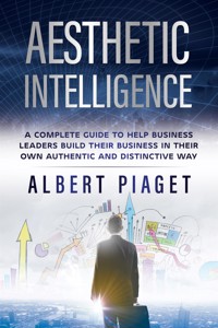 Aesthetic Intelligence - Albert Piaget - E-Book