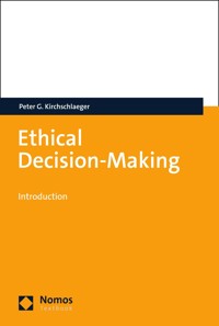 Ethical Decision-Making - Peter G. Kirchschlaeger - E-Book