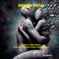 Mentes rotas (2ª edición) - Consuelo Sánches-Castro Díaz Guerra - Hörbuch