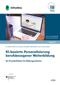 KI-basierte Personalisierung berufsbezogener Weiterbildung - Andreas Fischer - E-Book