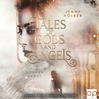 Tales of Gods and Angels - Sonnenfrost - Jenny Völker - Hörbuch
