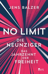 No Limit - Jens Balzer - E-Book + Hörbuch