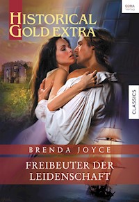 Freibeuter der Leidenschaft - Brenda Joyce - E-Book