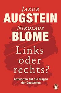 Links oder rechts? - Jakob Augstein - E-Book