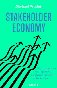 Stakeholder Economy - Michael Winter - E-Book