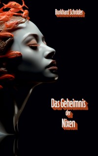 Das Geheimnis der Nixen - Burkhard Schröder - E-Book