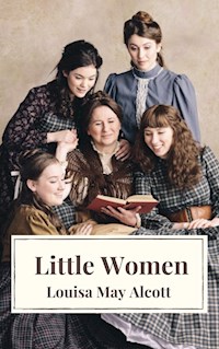 Little Women - Louisa May Alcott - E-Book