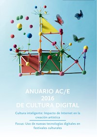 Anuario AC/E 2016 de cultura digital - Javier Celaya - kostenlos E-Book