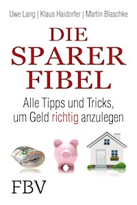 Die Sparer-Fibel - Uwe Lang - E-Book